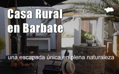 Casa rural en Barbate: una escapada única en plena naturaleza